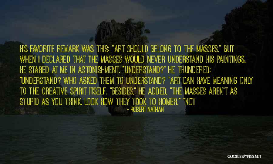 Meaning Of Favorite Quotes By Robert Nathan Meaning Of Favorite Quotes By Robert Nathan
