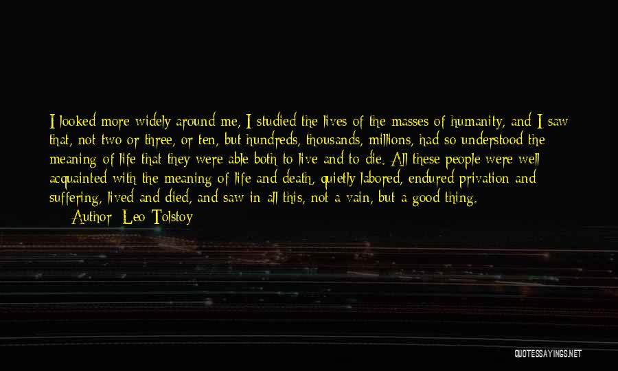 Meaning Of Life And Death Quotes By Leo Tolstoy