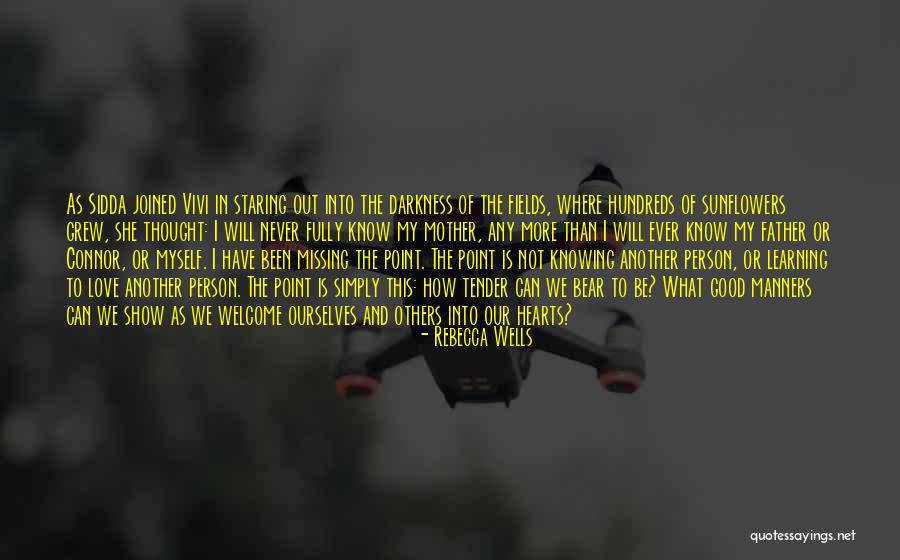 Meaning Of Life Philosophy Quotes By Rebecca Wells Meaning Of Life Philosophy Quotes By Rebecca Wells
