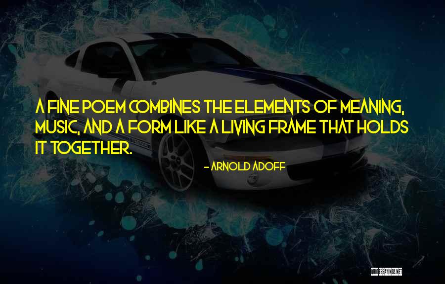 Meaning Of Music Quotes By Arnold Adoff Meaning Of Music Quotes By Arnold Adoff