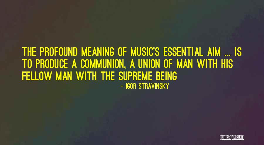 Meaning Of Music Quotes By Igor Stravinsky Meaning Of Music Quotes By Igor Stravinsky