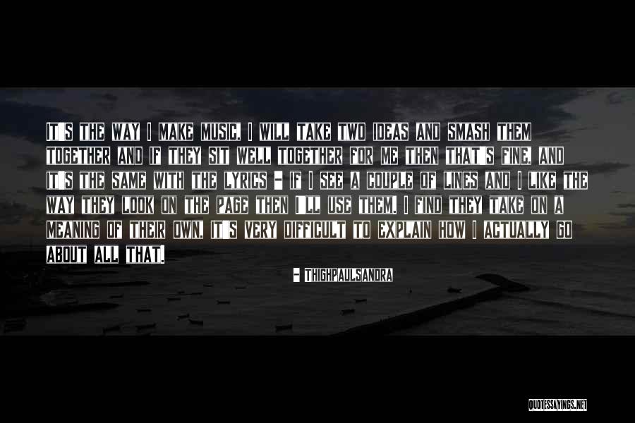 Meaning Of Music Quotes By Thighpaulsandra Meaning Of Music Quotes By Thighpaulsandra