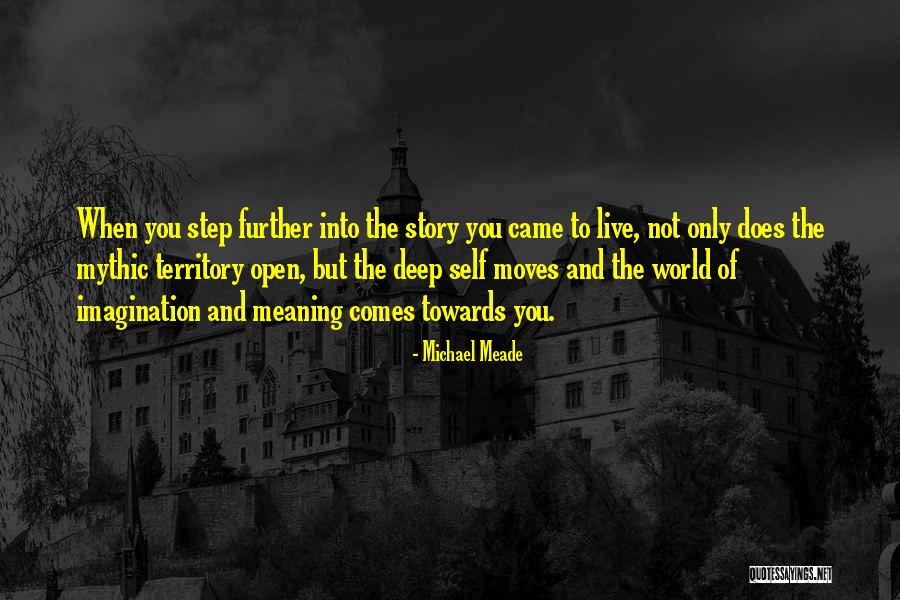 Meaning Of Story Quotes By Michael Meade Meaning Of Story Quotes By Michael Meade