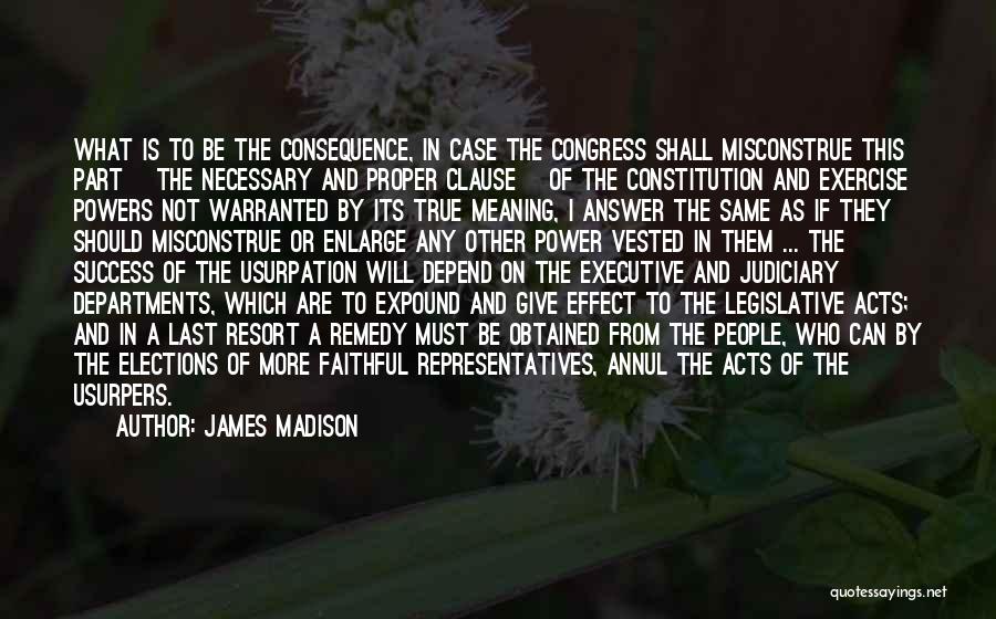 Meaning Of Success Quotes By James Madison