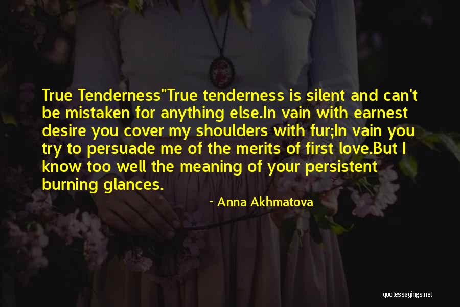 Meaning Of True Love Quotes By Anna Akhmatova Meaning Of True Love Quotes By Anna Akhmatova