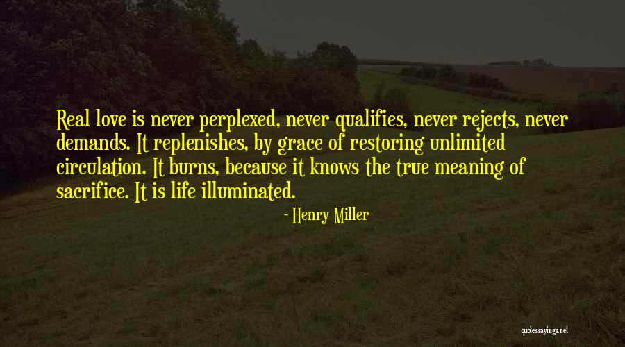 Meaning Of True Love Quotes By Henry Miller Meaning Of True Love Quotes By Henry Miller