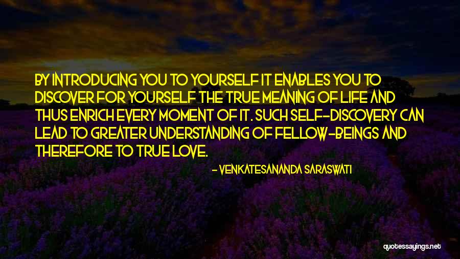 Meaning Of True Love Quotes By Venkatesananda Saraswati Meaning Of True Love Quotes By Venkatesananda Saraswati