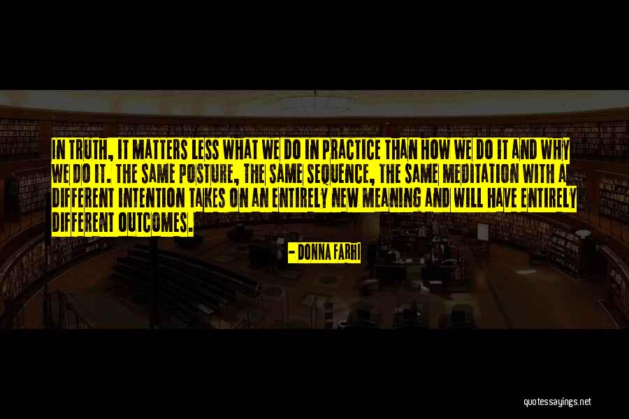 Meaning Of Yoga Quotes By Donna Farhi Meaning Of Yoga Quotes By Donna Farhi