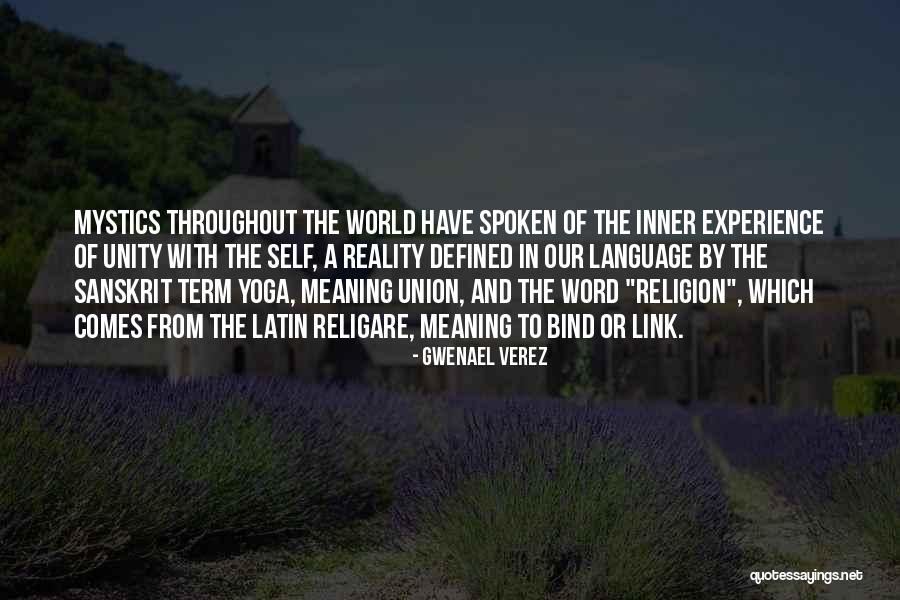 Meaning Of Yoga Quotes By Gwenael Verez Meaning Of Yoga Quotes By Gwenael Verez