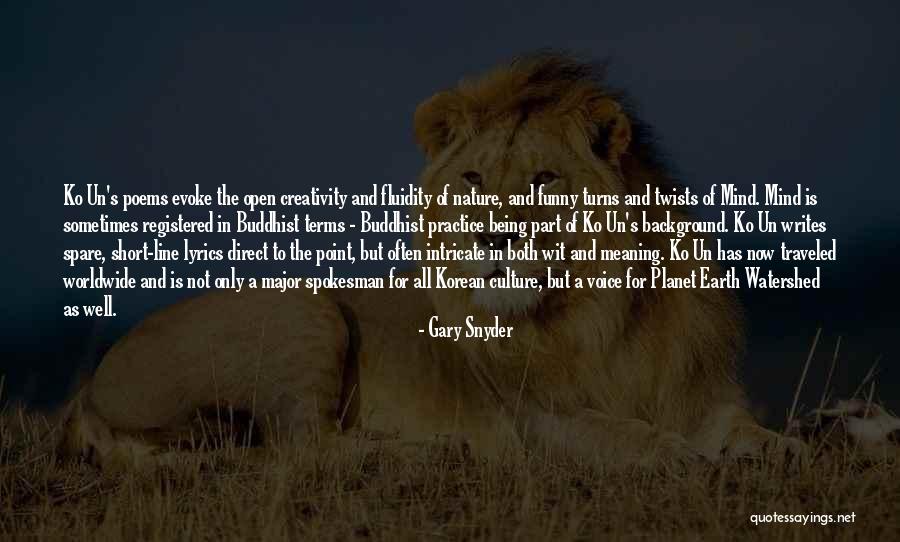 Meaning Short Quotes By Gary Snyder