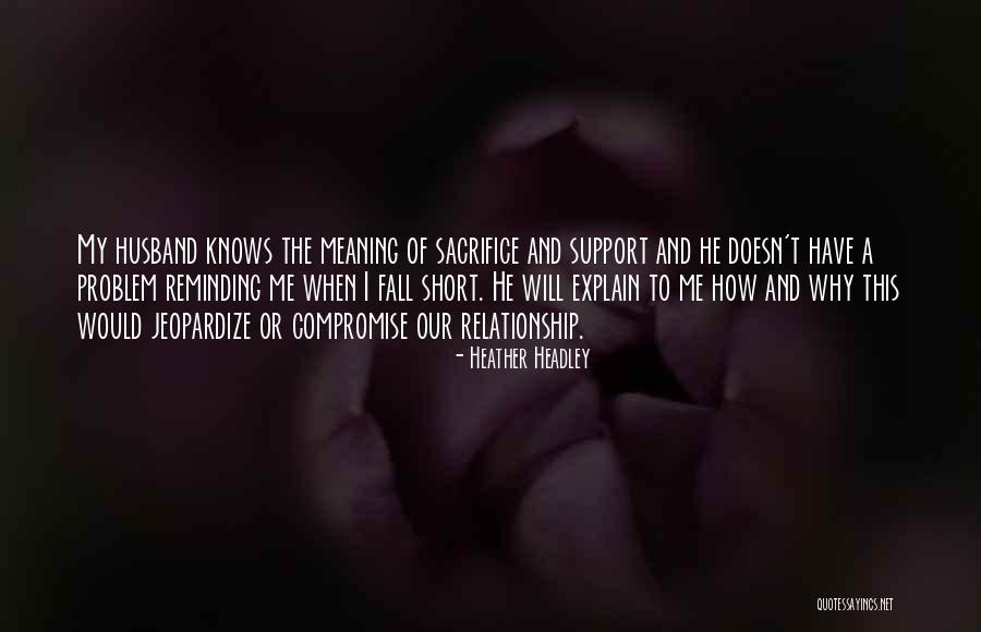 Meaning Short Quotes By Heather Headley Meaning Short Quotes By Heather Headley