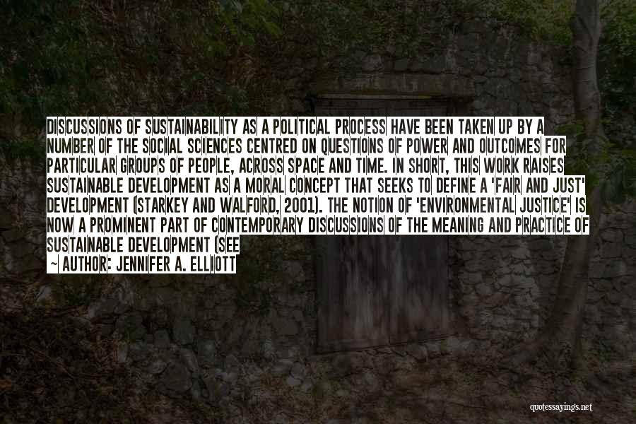 Meaning Short Quotes By Jennifer A. Elliott