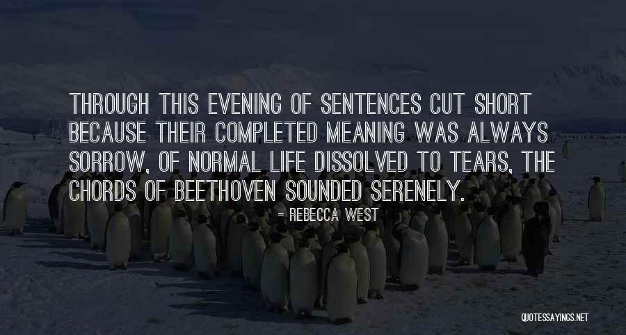 Meaning Short Quotes By Rebecca West