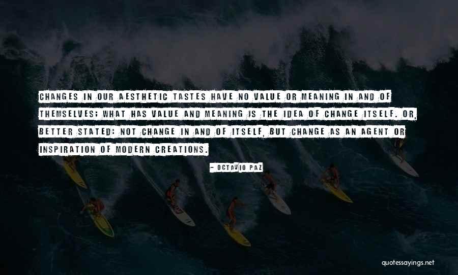 Meaning That Is Not Stated Quotes By Octavio Paz Meaning That Is Not Stated Quotes By Octavio Paz