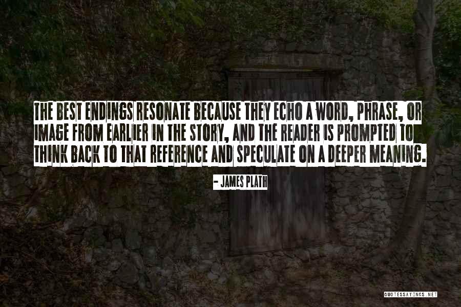 Meaning That They Quotes By James Plath Meaning That They Quotes By James Plath