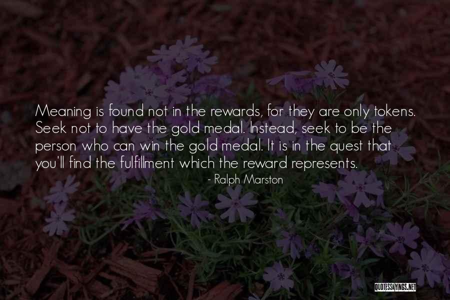 Meaning That They Quotes By Ralph Marston Meaning That They Quotes By Ralph Marston