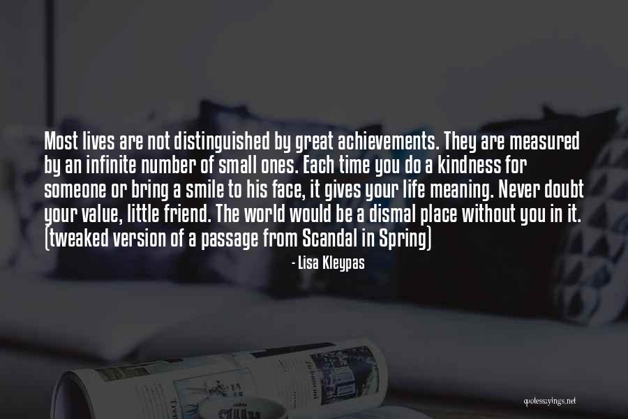 Meaning The World To Someone Quotes By Lisa Kleypas Meaning The World To Someone Quotes By Lisa Kleypas