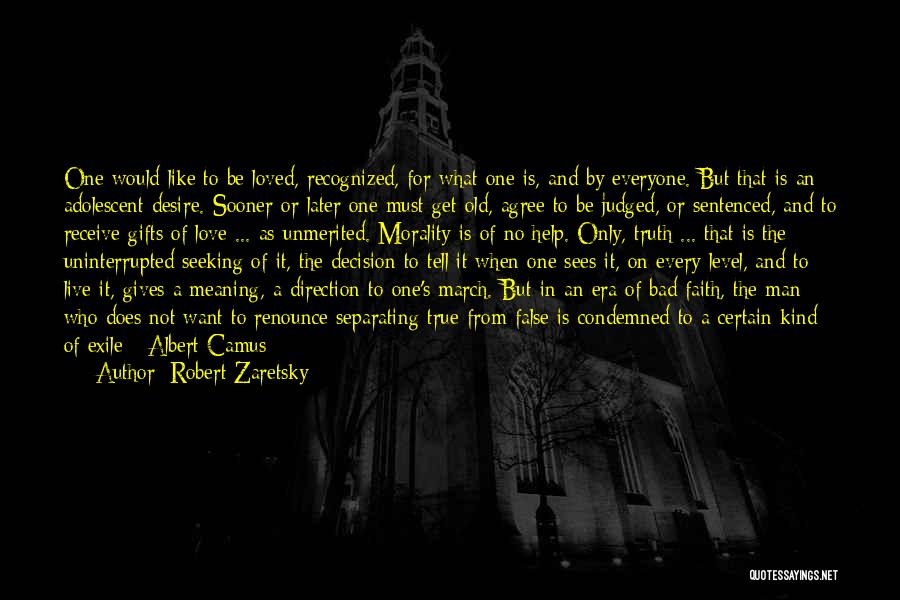 Meaning True Love Quotes By Robert Zaretsky