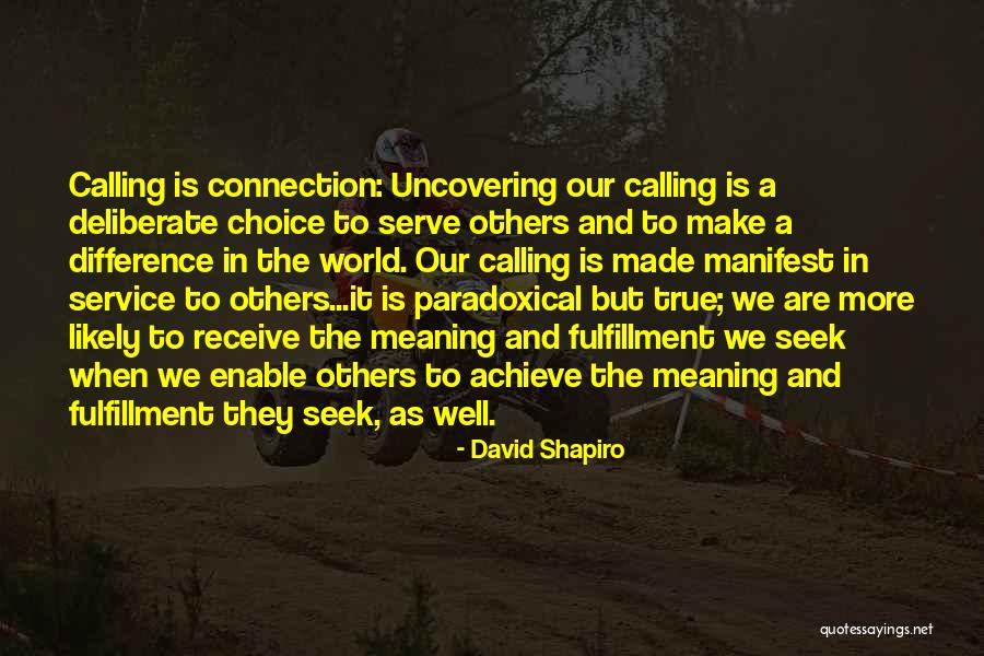 Meaning Well Quotes By David Shapiro Meaning Well Quotes By David Shapiro