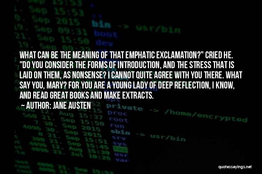 Meaning What You Say Quotes By Jane Austen