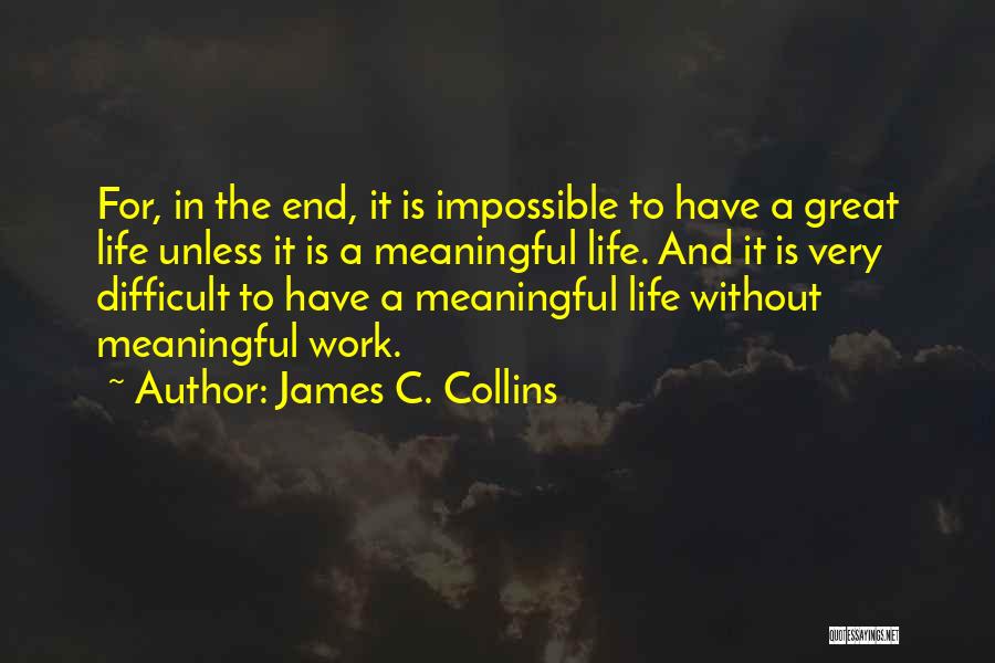 Meaningful And Inspirational Quotes By James C. Collins