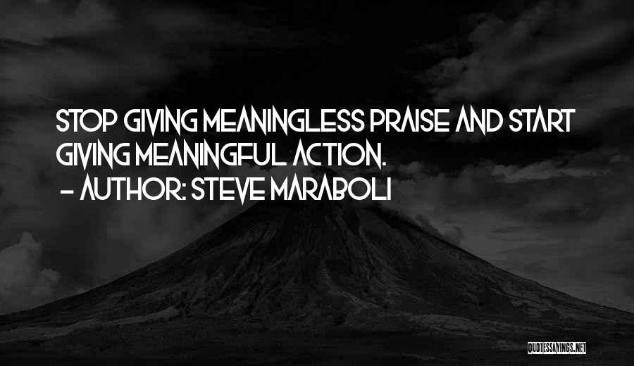 Meaningful And Inspirational Quotes By Steve Maraboli