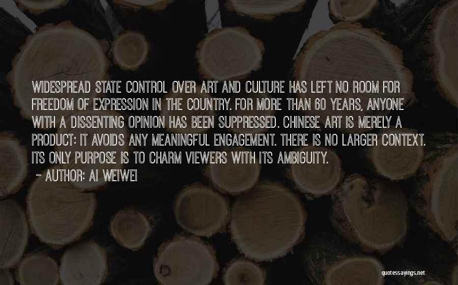 Meaningful Art Quotes By Ai Weiwei