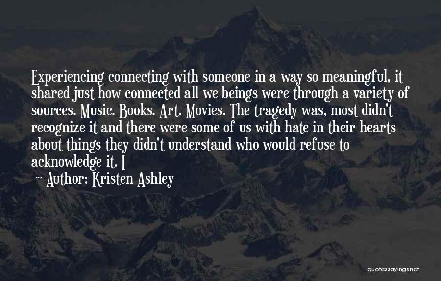 Meaningful Art Quotes By Kristen Ashley