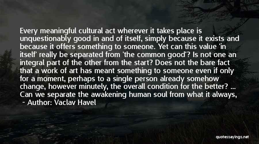 Meaningful Art Quotes By Vaclav Havel