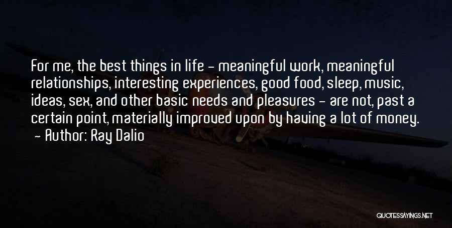 Meaningful Experiences Quotes By Ray Dalio