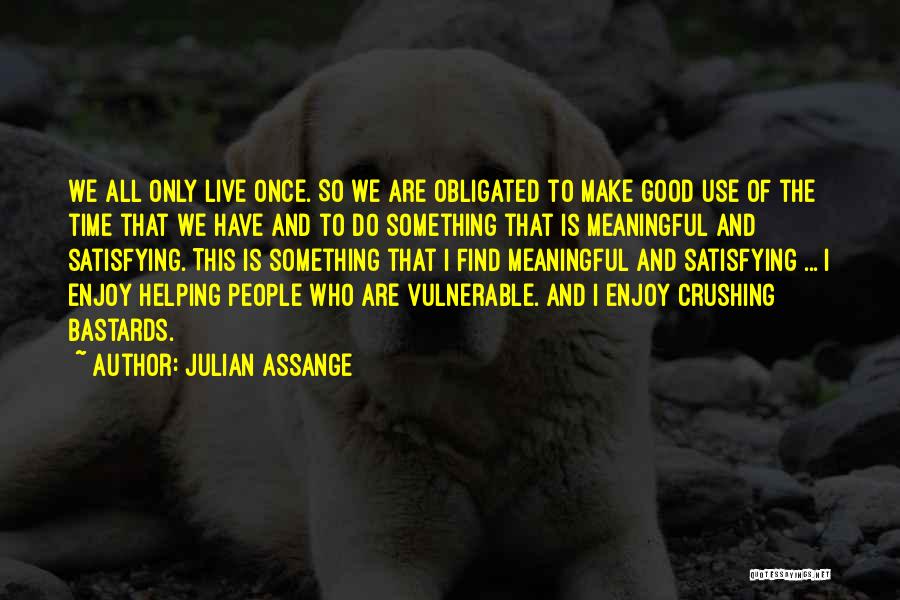 Meaningful Once Upon A Time Quotes By Julian Assange