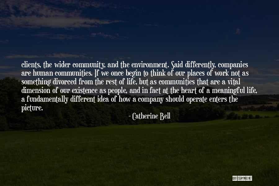 Meaningful People In Your Life Quotes By Catherine Bell Meaningful People In Your Life Quotes By Catherine Bell