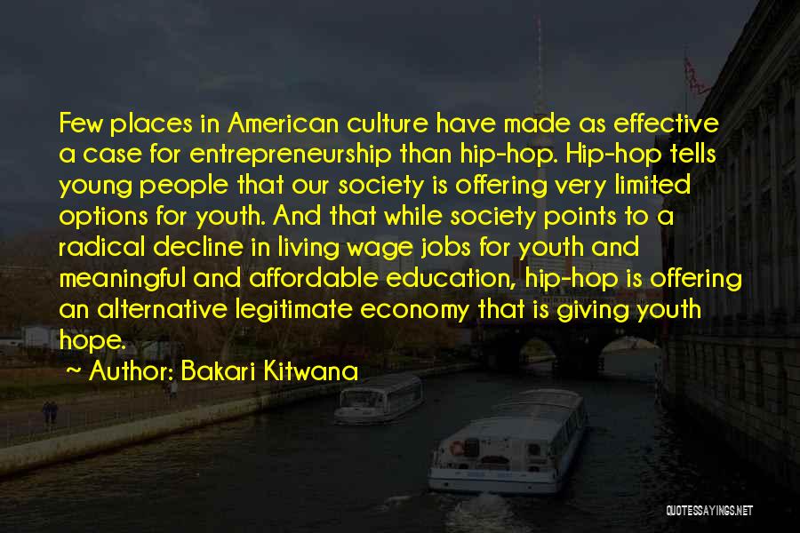 Meaningful Places Quotes By Bakari Kitwana