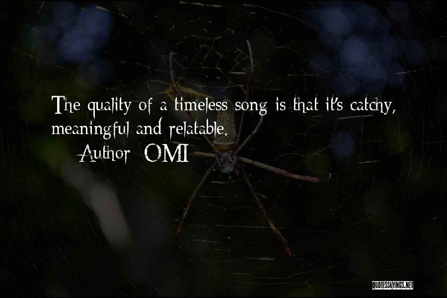 Meaningful Song Quotes By OMI