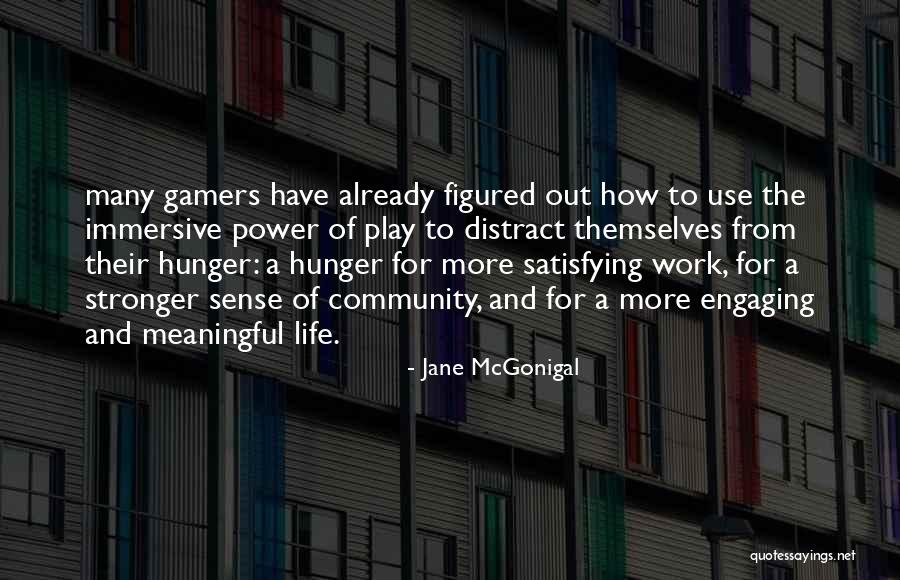 Meaningful Use Quotes By Jane McGonigal Meaningful Use Quotes By Jane McGonigal