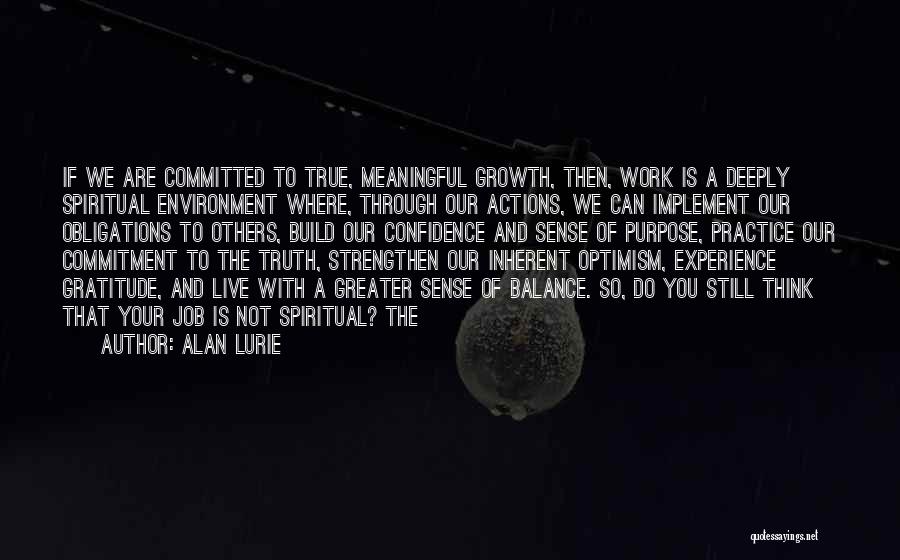 Meaningful Work Quotes By Alan Lurie