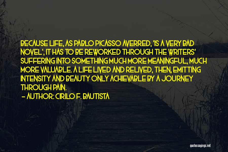 Meaningful Writing Quotes By Cirilo F. Bautista