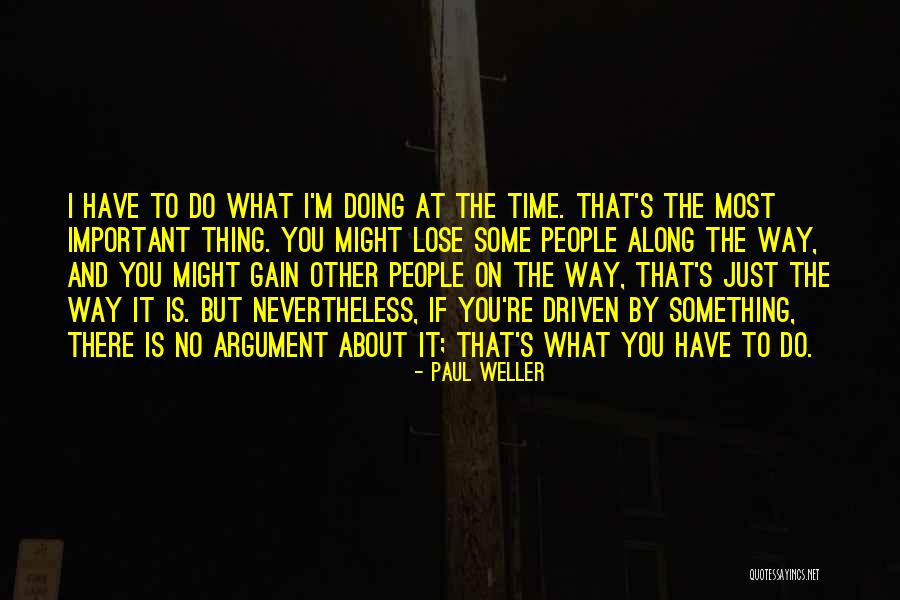 Meaningfulness Synonym Quotes By Paul Weller Meaningfulness Synonym Quotes By Paul Weller