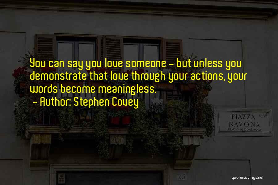 Meaningless Love Quotes By Stephen Covey