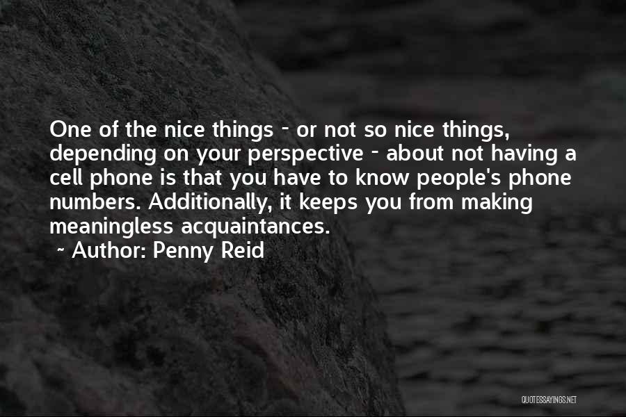 Meaningless Things Quotes By Penny Reid