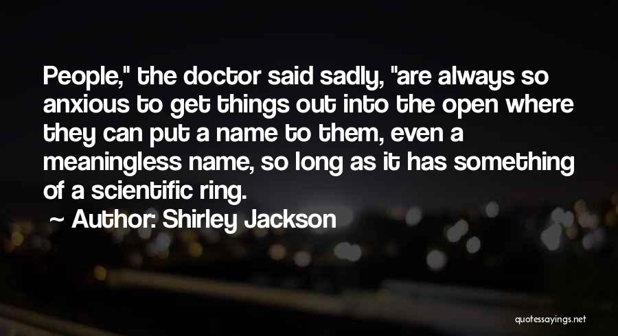 Meaningless Things Quotes By Shirley Jackson