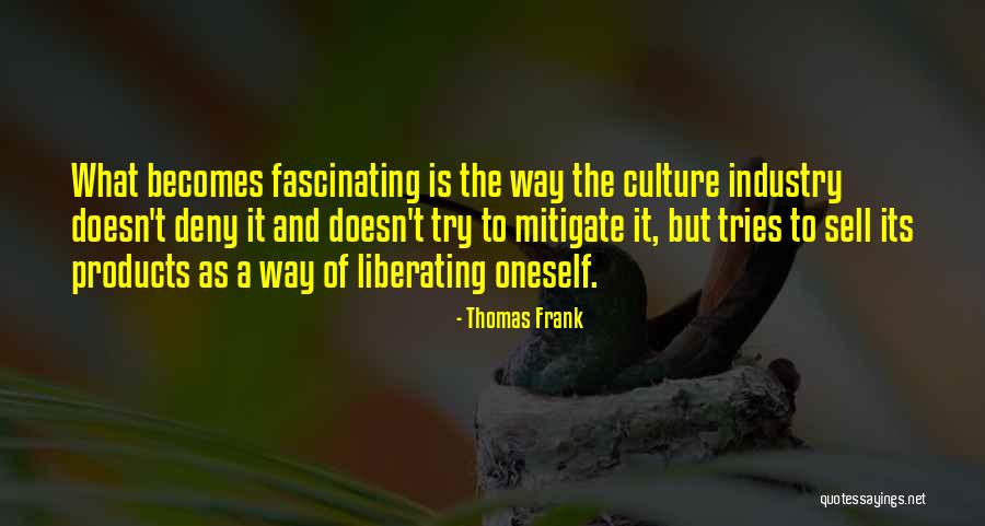 Meaningless Violence Quotes By Thomas Frank Meaningless Violence Quotes By Thomas Frank