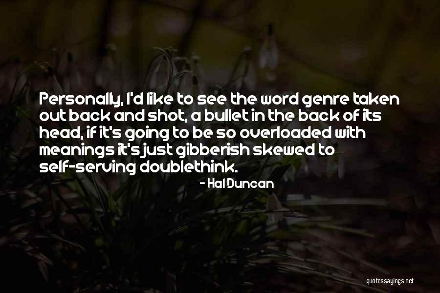 Meanings Of A Word Quotes By Hal Duncan Meanings Of A Word Quotes By Hal Duncan