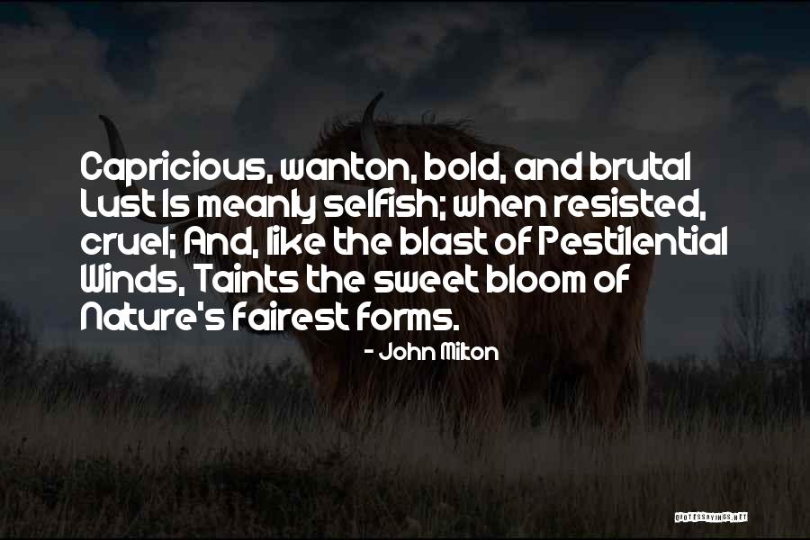 Meanly Quotes By John Milton Meanly Quotes By John Milton