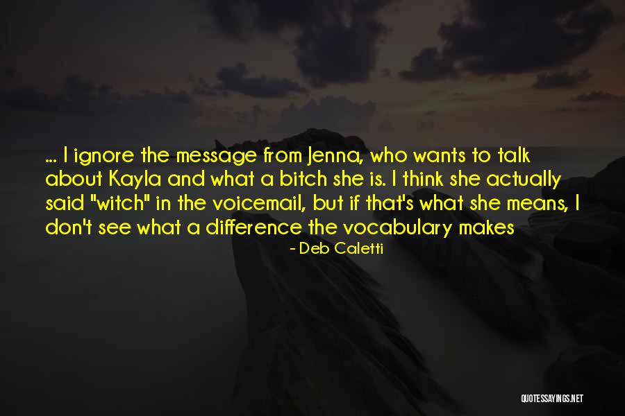 Means By Which A Message Quotes By Deb Caletti Means By Which A Message Quotes By Deb Caletti