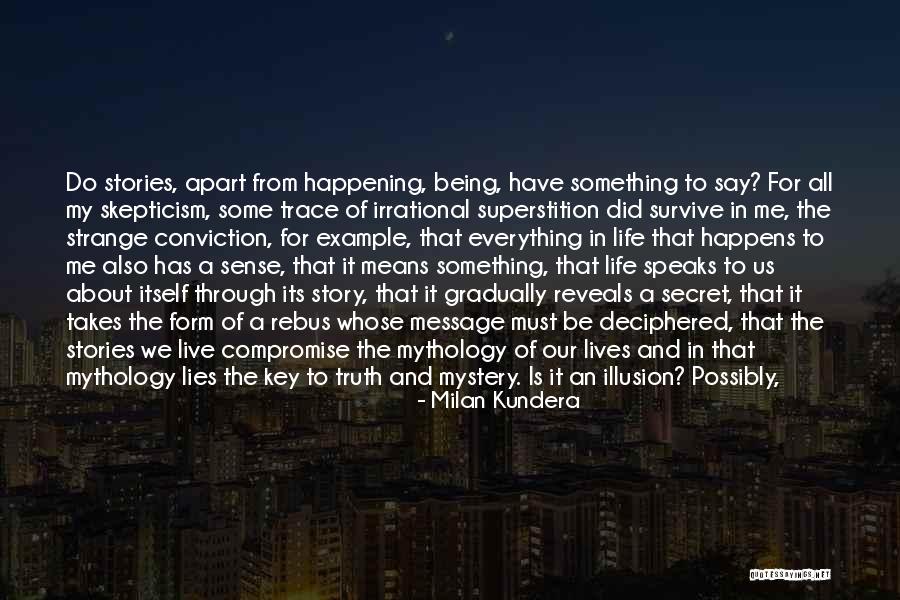Means By Which A Message Quotes By Milan Kundera Means By Which A Message Quotes By Milan Kundera