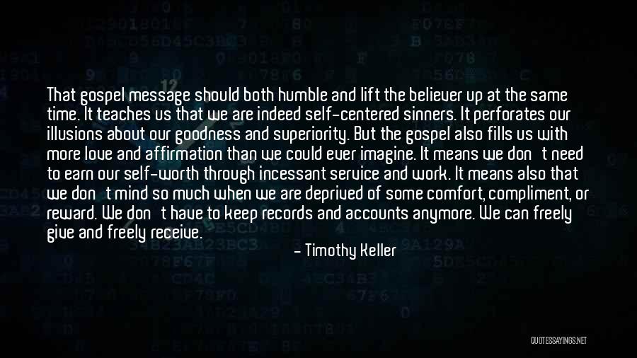 Means By Which A Message Quotes By Timothy Keller Means By Which A Message Quotes By Timothy Keller