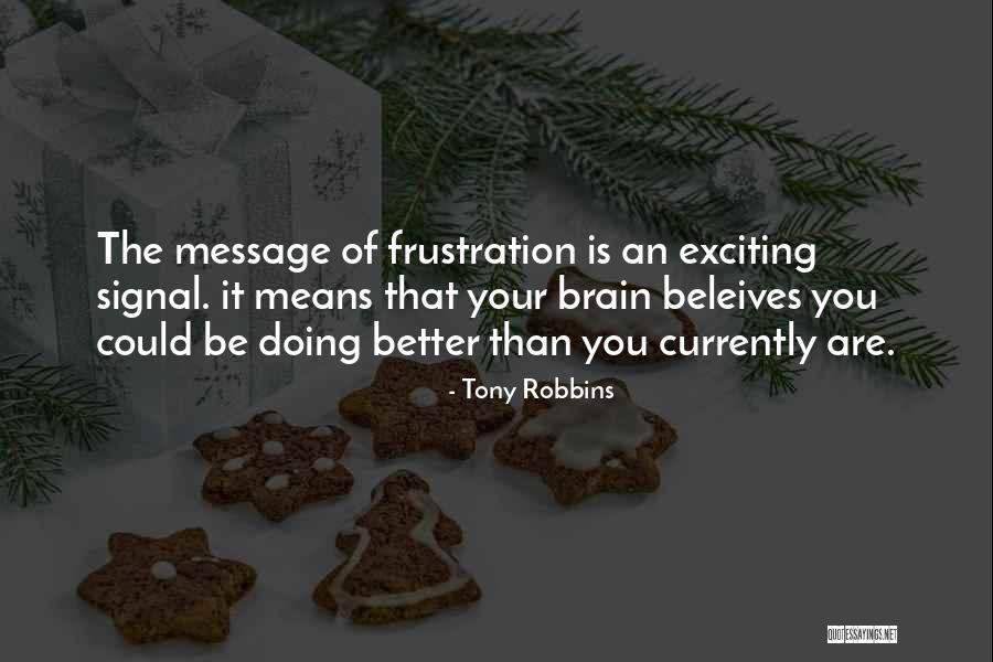 Means By Which A Message Quotes By Tony Robbins Means By Which A Message Quotes By Tony Robbins