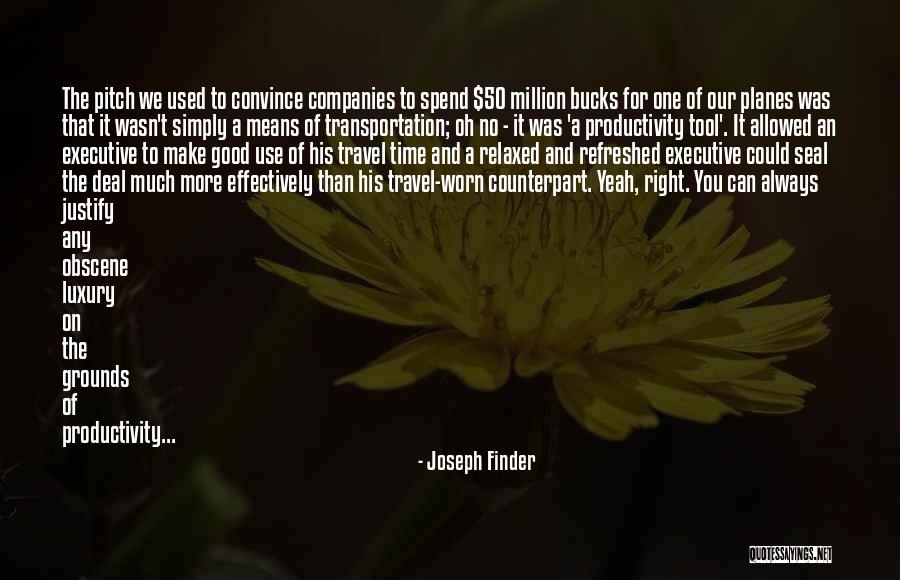 Means For Transportation Quotes By Joseph Finder Means For Transportation Quotes By Joseph Finder