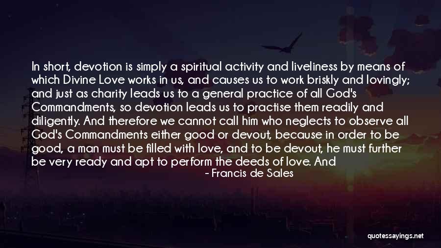Means God With Us Quotes By Francis De Sales Means God With Us Quotes By Francis De Sales
